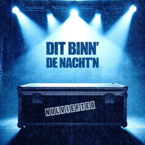 Nul Viefteg - Dit binn' de nachtn' verkort